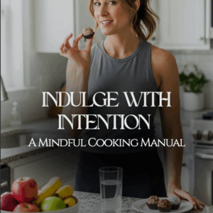Indulge With Intention Ebook